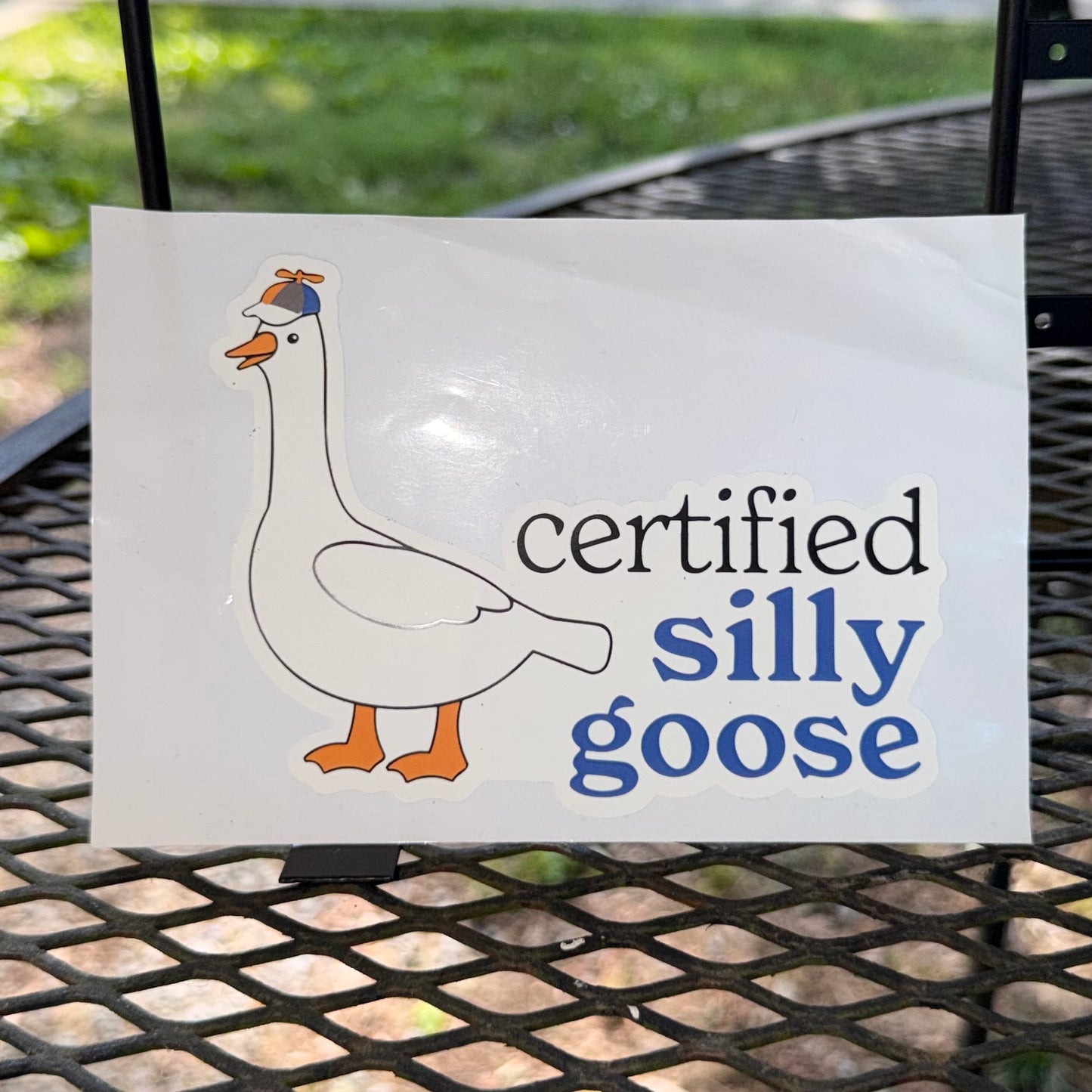 “Certified Silly Goose” Sticker