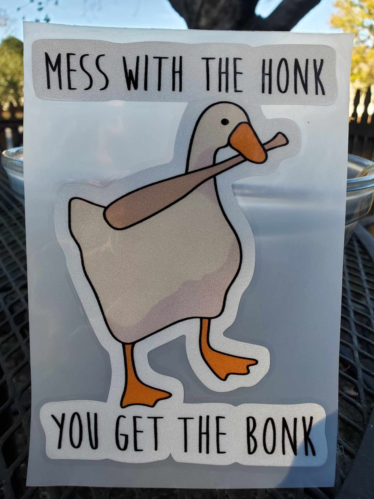 Mess With the Honk You Get the Bonk Decal